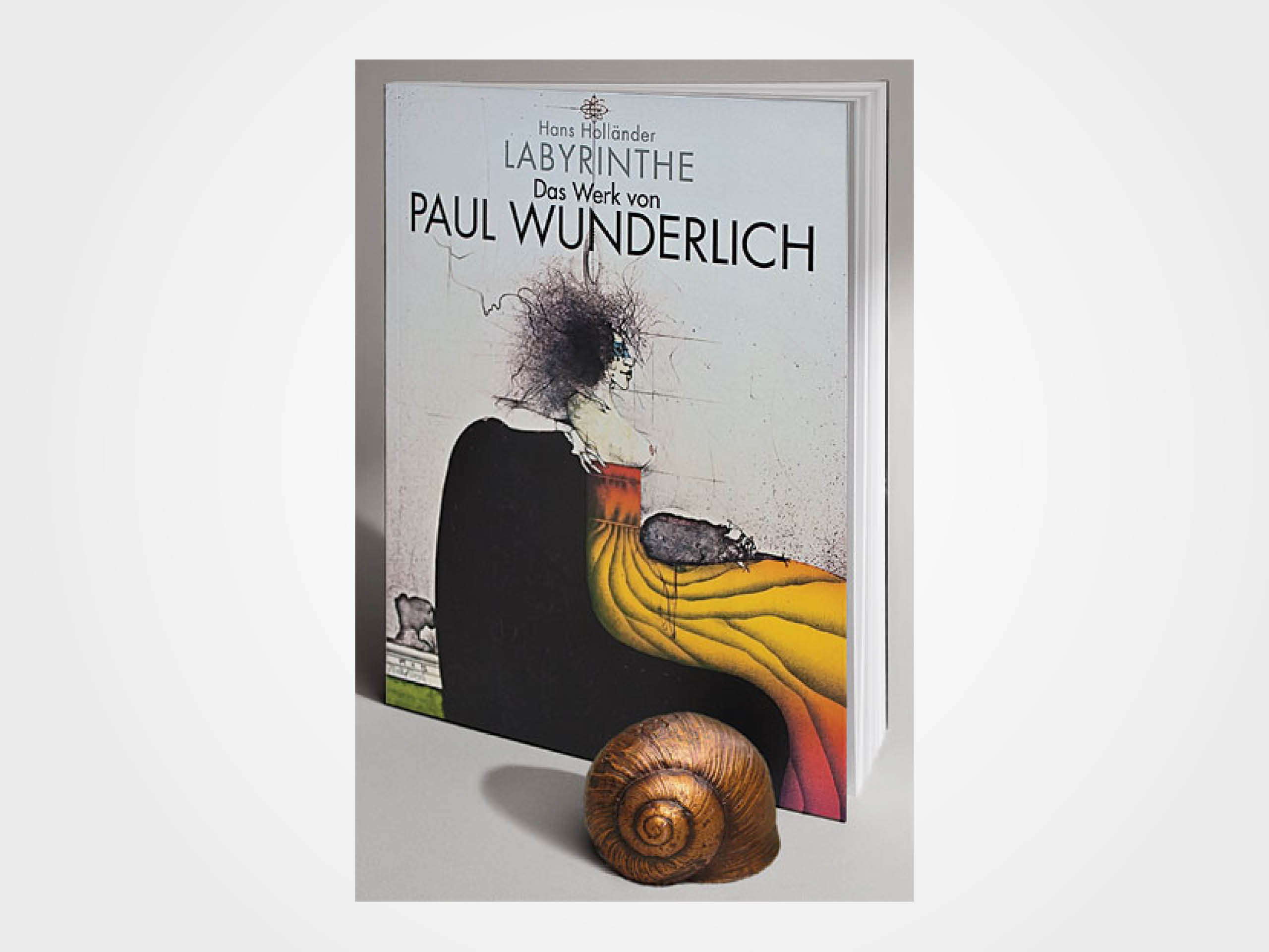 Hans Holländer: Buch "Labyrinthe - Das Werk von Paul Wunderlich" - mit Skulptur "Schneckenhaus"